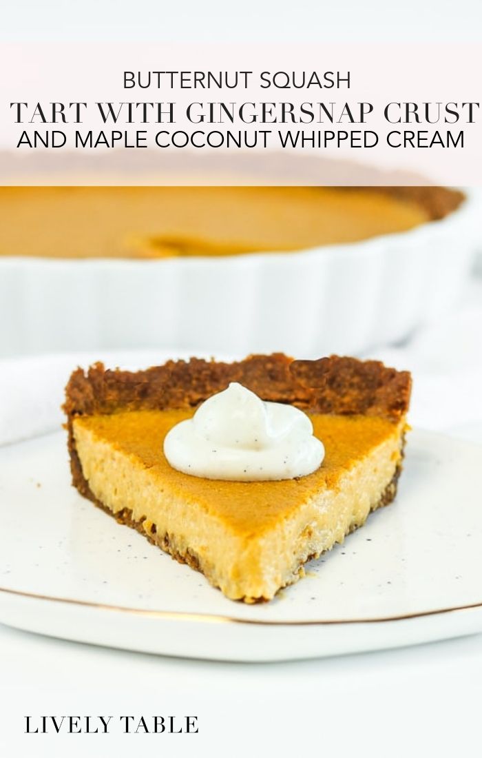 Butternut Squash Tart with Gingersnap Crust and Maple Coconut Whipped ...