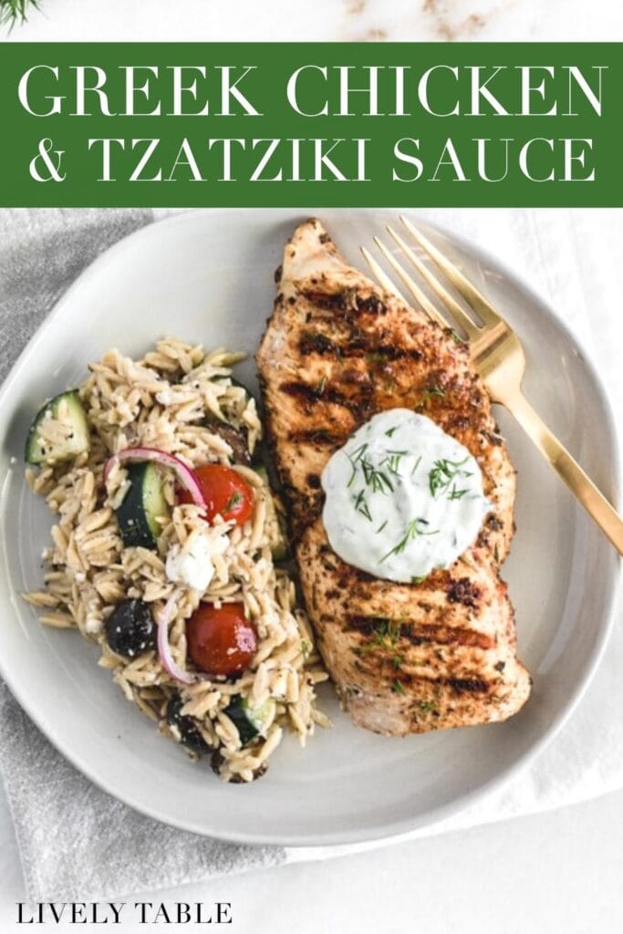 overhead view of greek chicken tzatziki with orzo salad on a plate with text overlay.