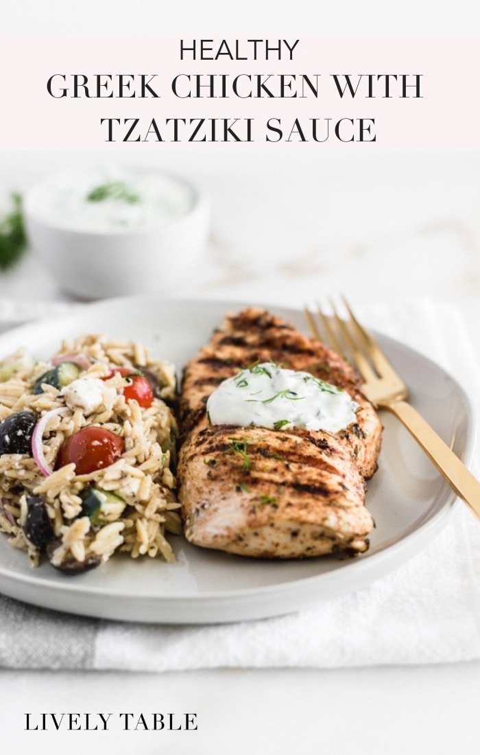 Healthy Greek Chicken With Tzatziki Sauce Lively Table