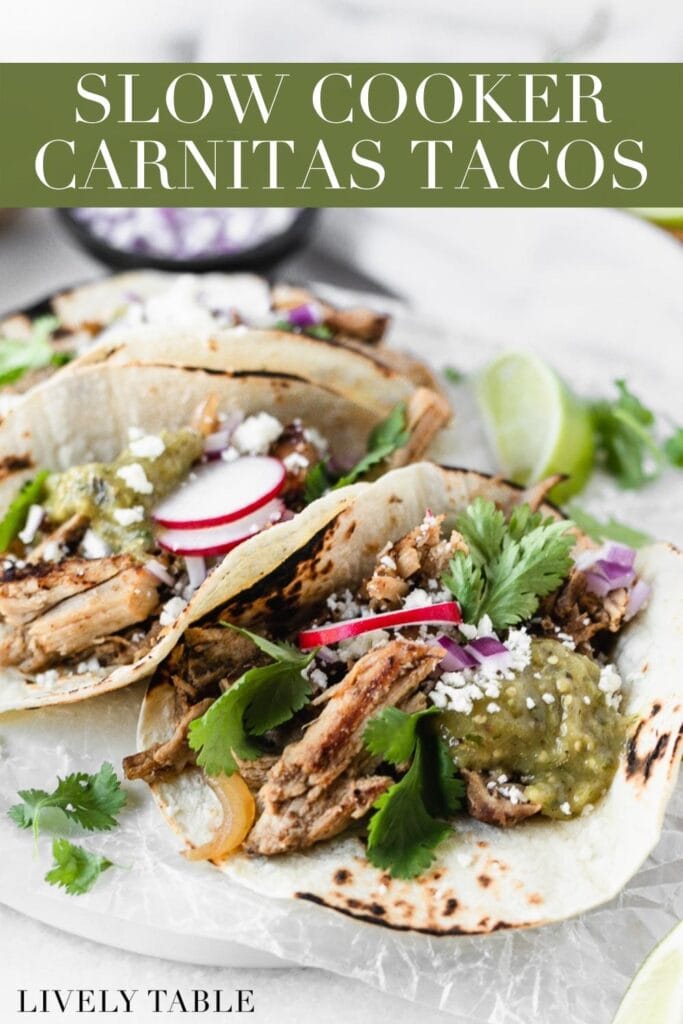carnitas tacos topped with salsa, cilantro, onions and radish with text overlay.