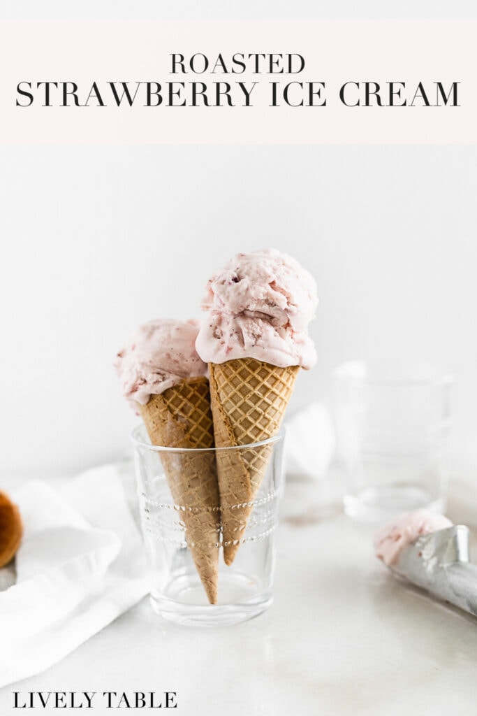 Pinterest image with text for homemade roasted strawberry ice cream.