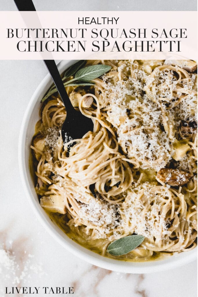 pinterest image with text for butternut squash sage chicken spaghetti.