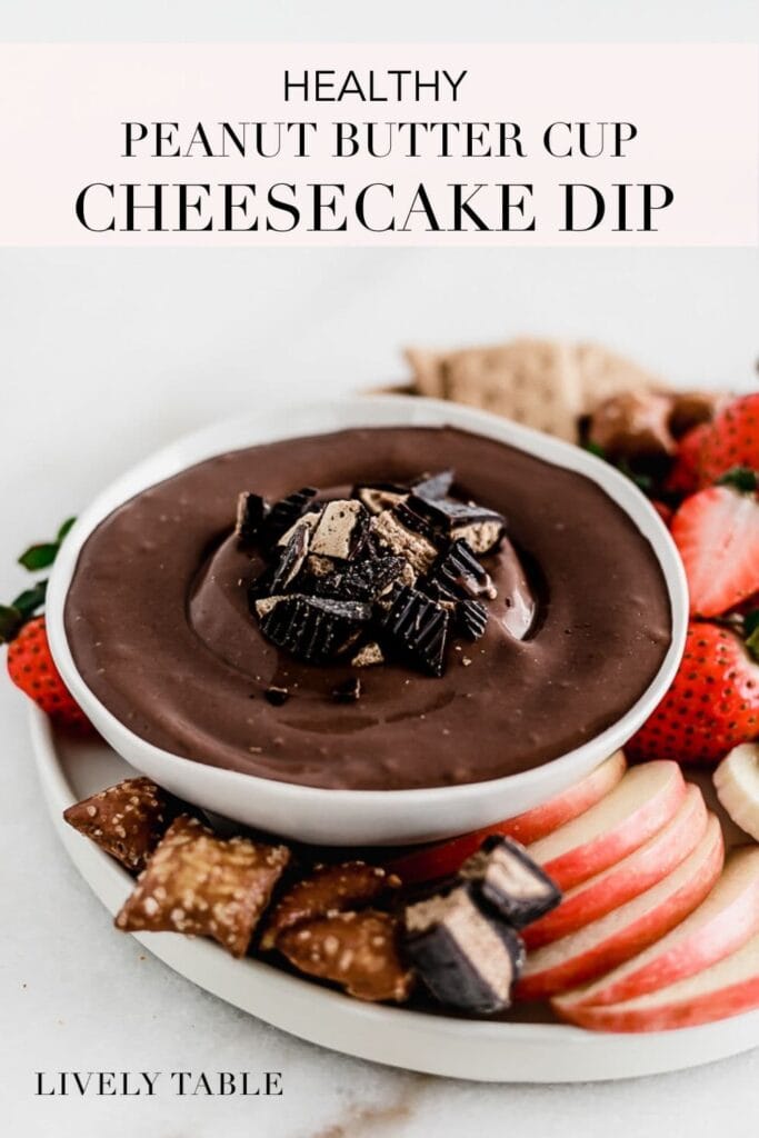 Pinterest Image for Healthy Peanut Butter Cup Cheesecake Dip