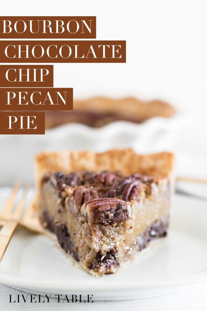 slice of chocolate chip bourbon pecan pie on a white plate with text overlay.