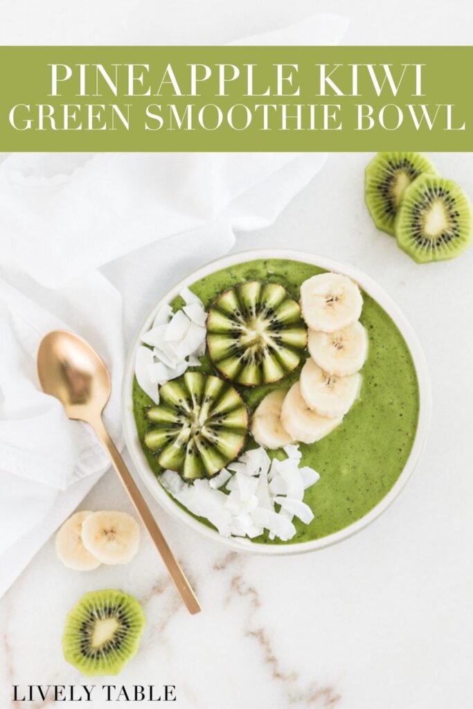 overhead view of pineapple kiwi green smoothie in a bowl topped with kiwi, banana slices and coconut flakes with a gold spoon beside it with text overlay.