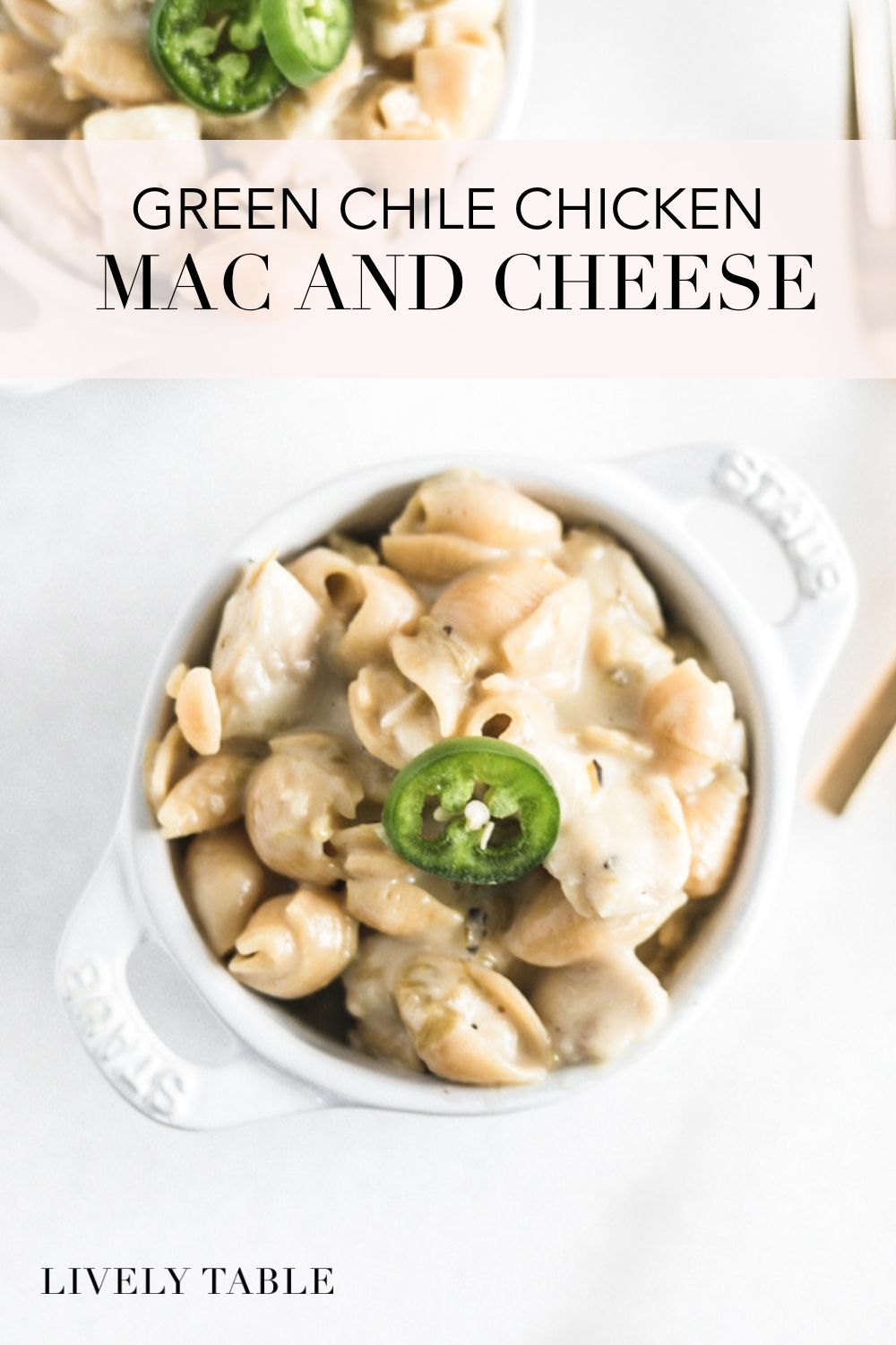 Green Chile Chicken Mac and Cheese Lively Table