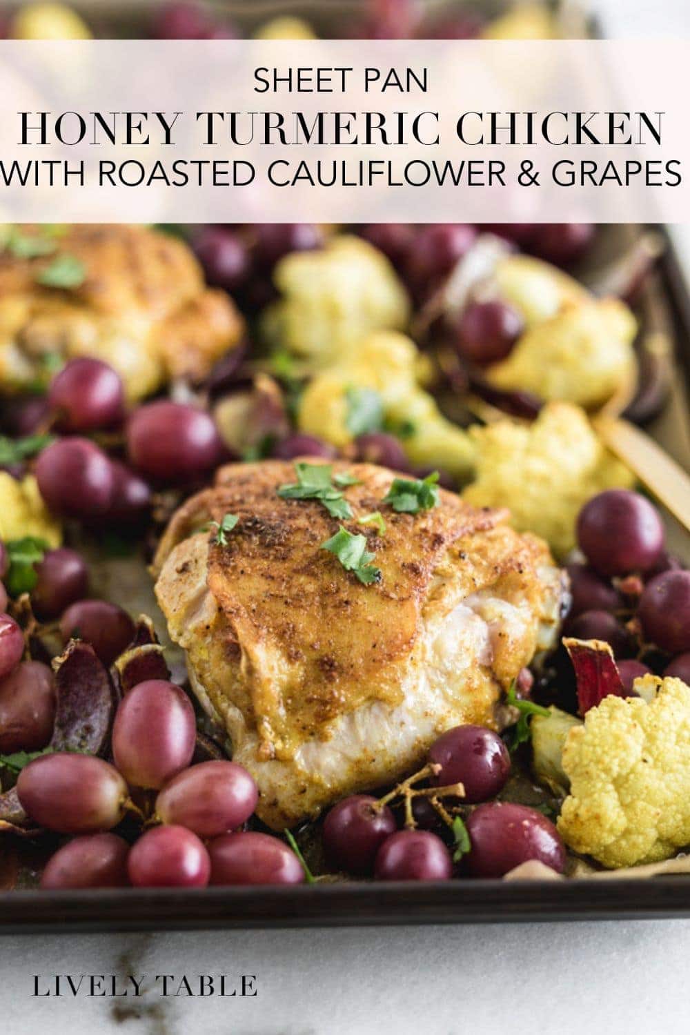 Sheet Pan Honey Turmeric Chicken Thighs with Cauliflower and Roasted