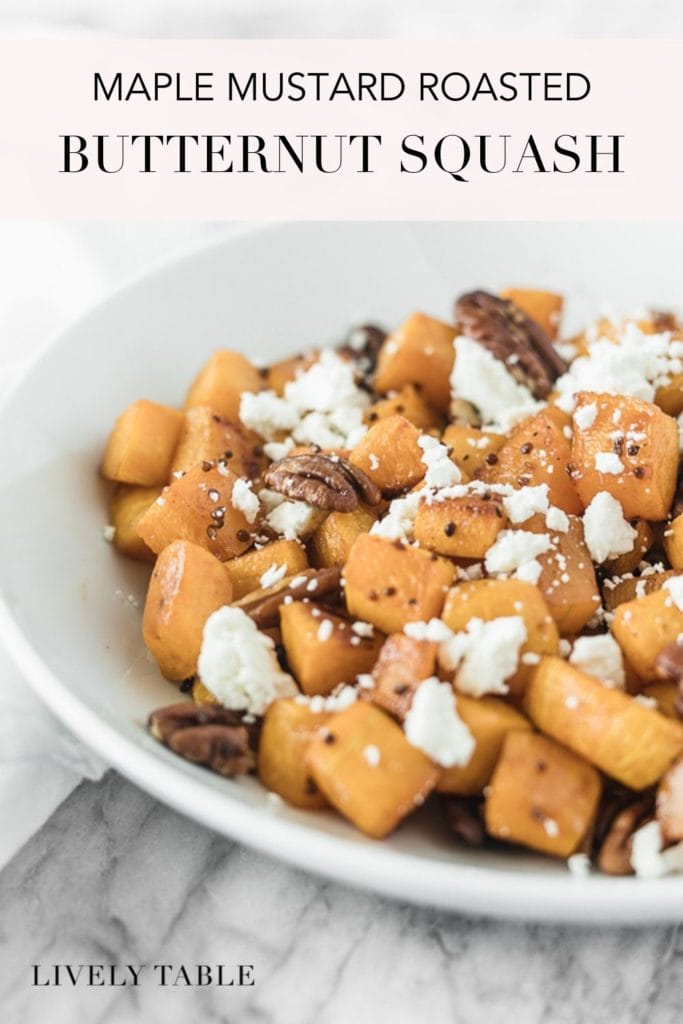 pinterest image of maple mustard roasted butternut squash with pecans and goat cheese.