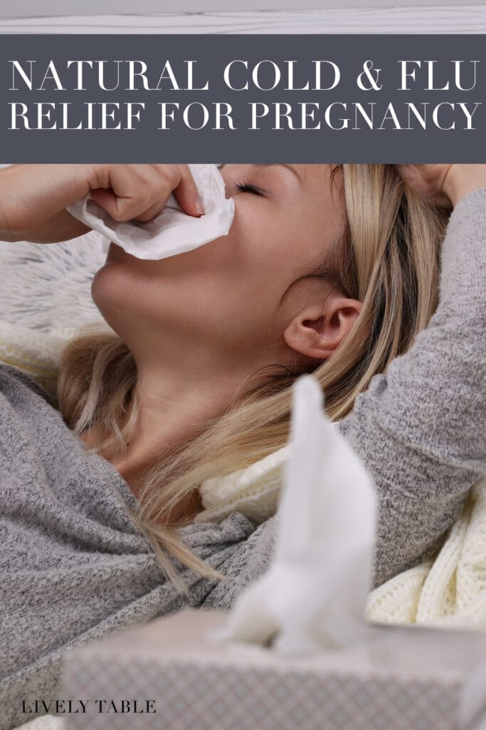 Pinterest image for natural cold and flu relief for pregnant and nursing moms.