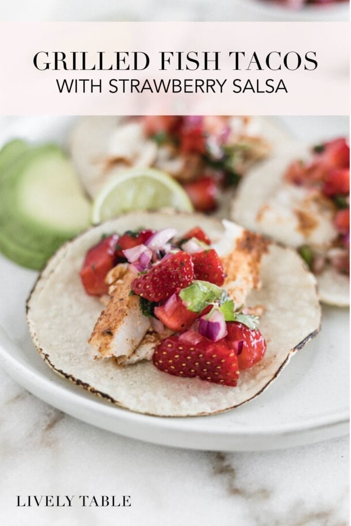 pinterest image for grilled fish tacos with strawberry salsa.