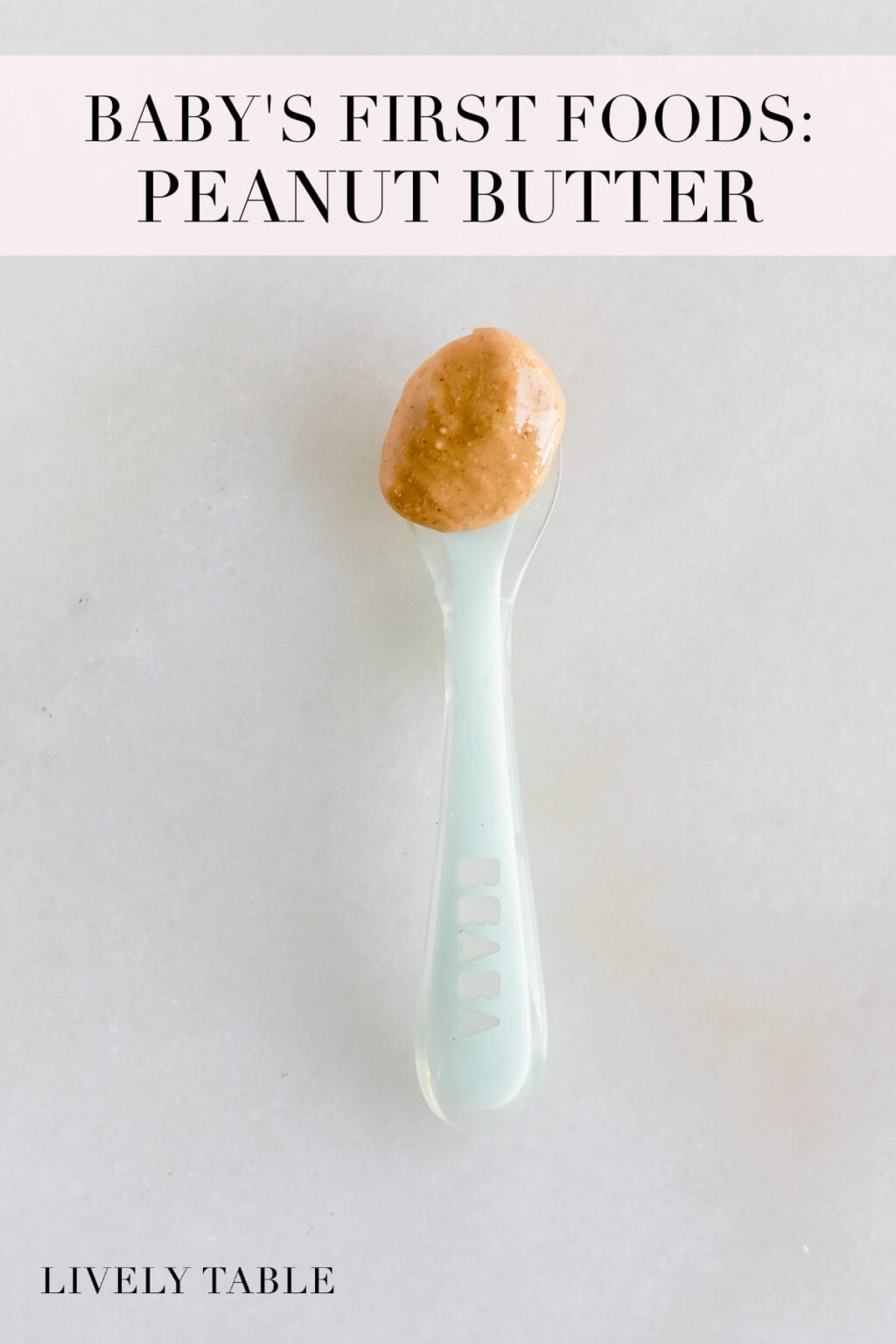 Baby's First Foods Peanut Butter Lively Table