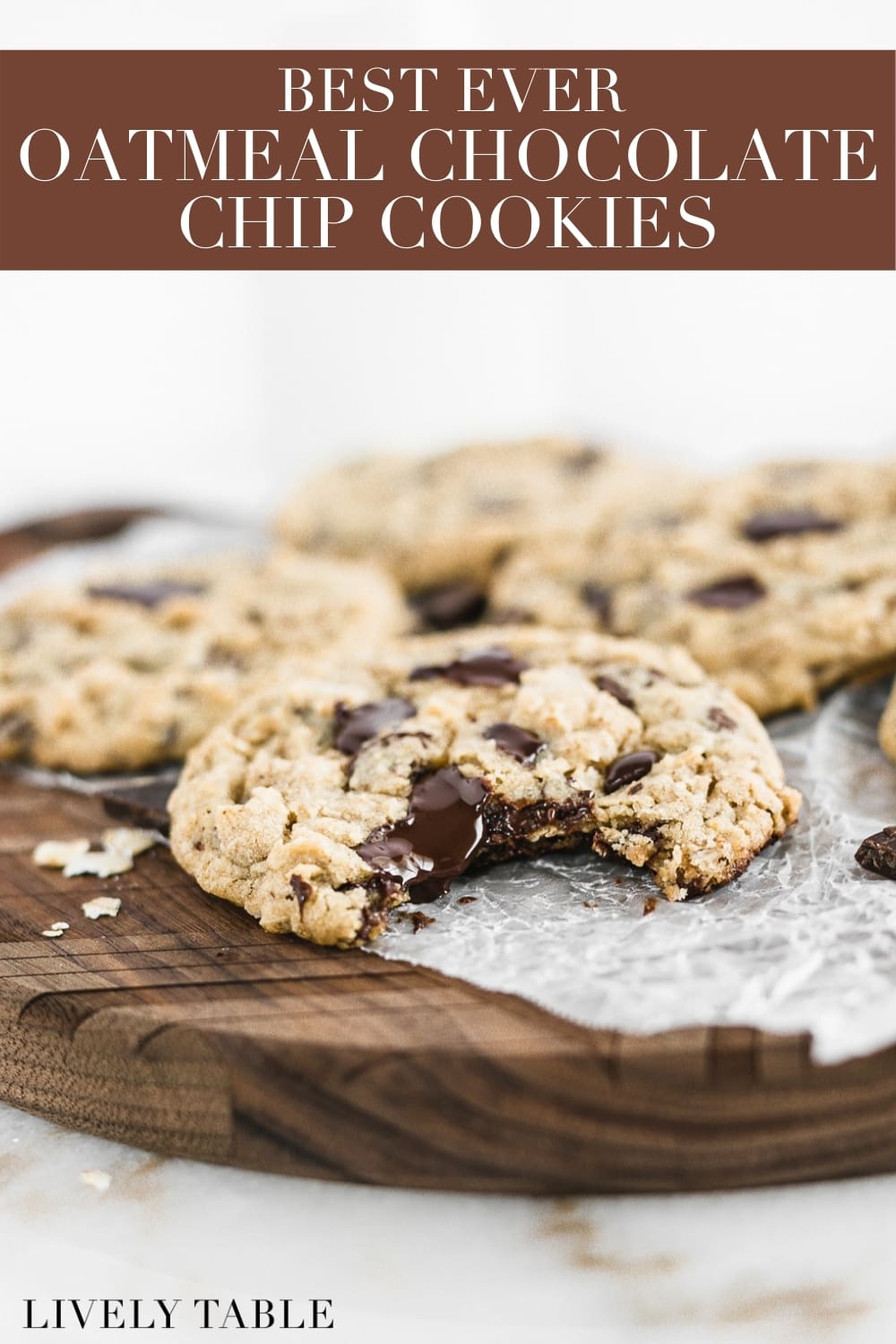 Best Ever Oatmeal Chocolate Chip Cookies - Lively Table