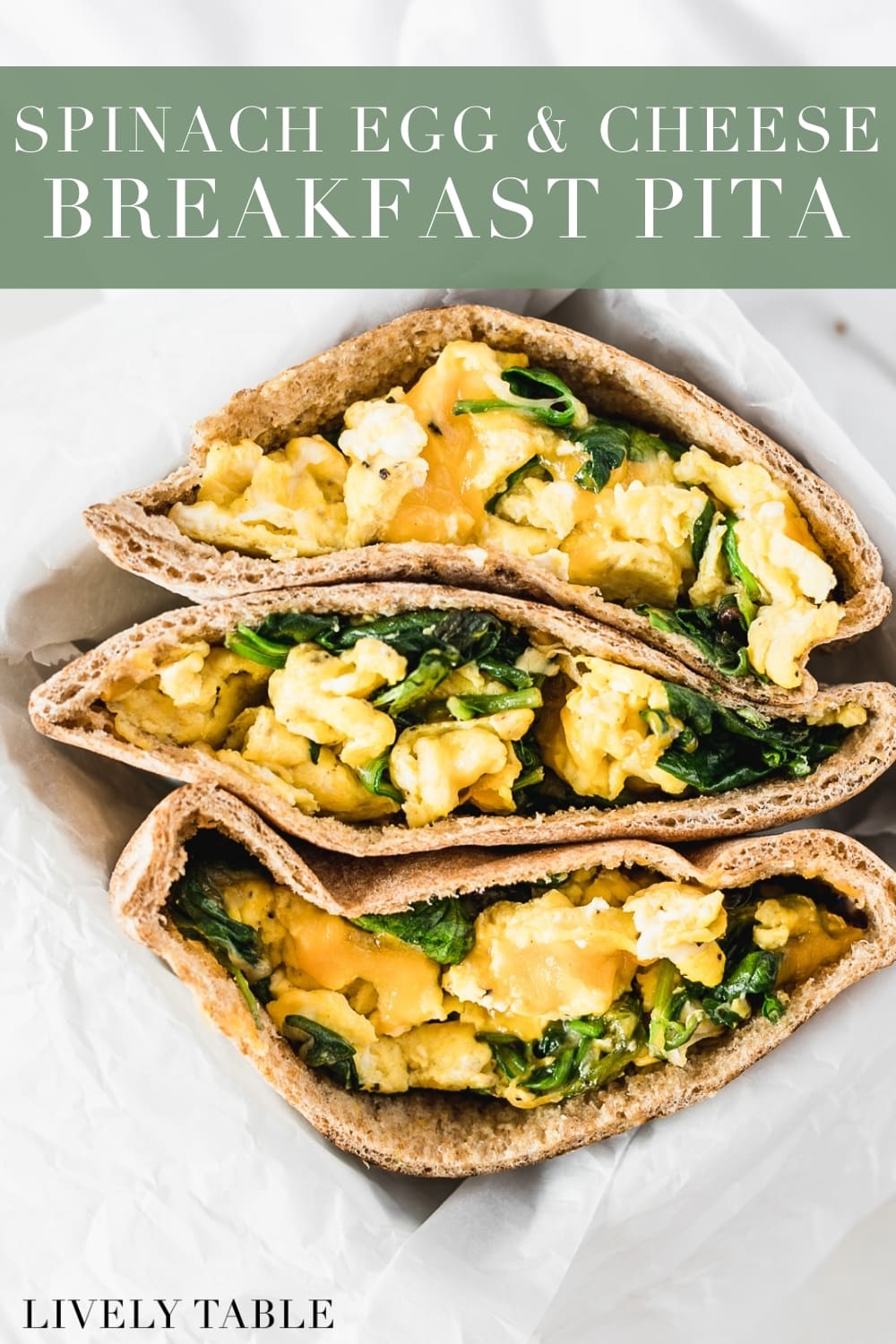 Spinach Egg and Cheese Breakfast Pita - Lively Table