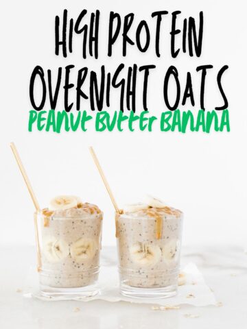 High Protein Overnight Oats Peanut Butter Banana