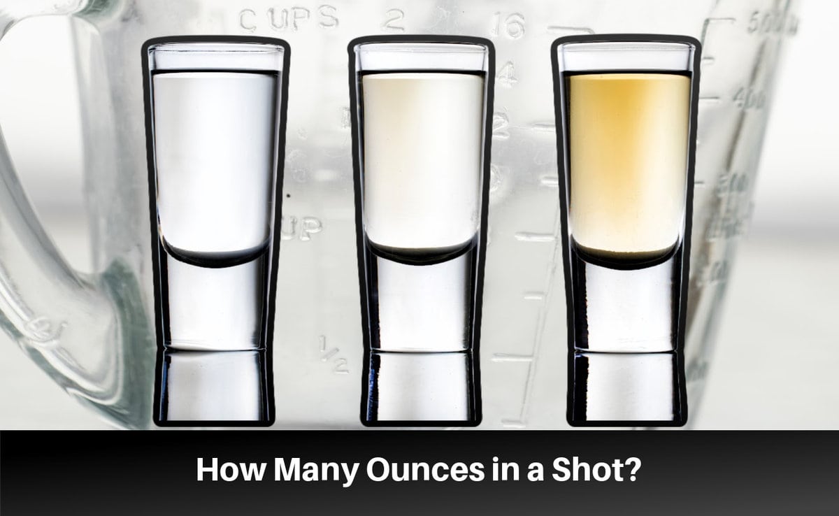 Basics: How Many Ounces Are in a Shot Glass? It Varies